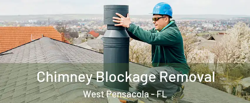  Chimney Blockage Removal West Pensacola - FL