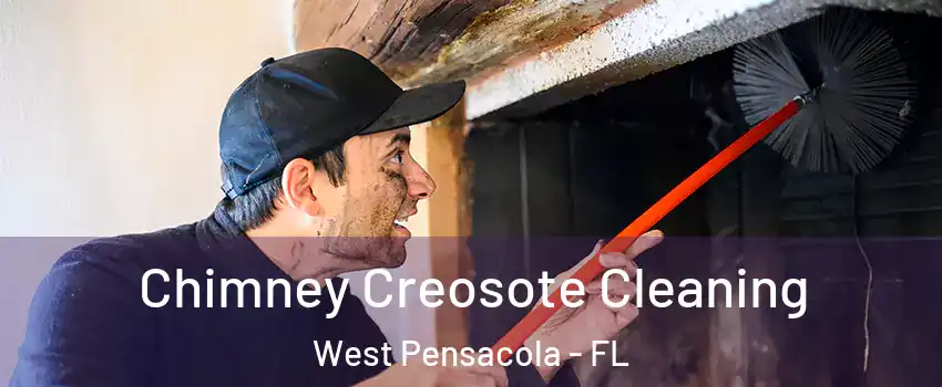  Chimney Creosote Cleaning West Pensacola - FL
