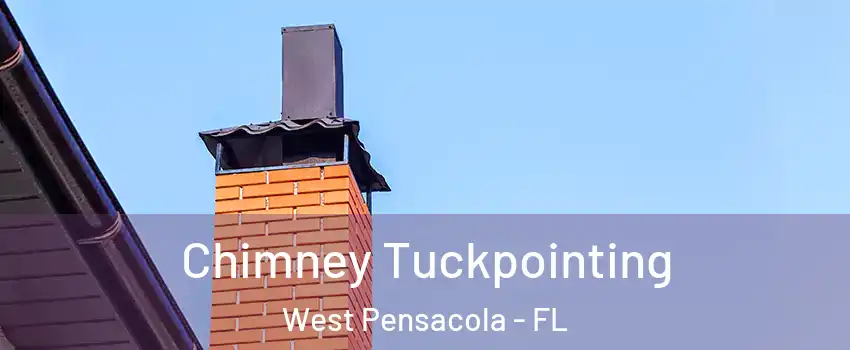  Chimney Tuckpointing West Pensacola - FL