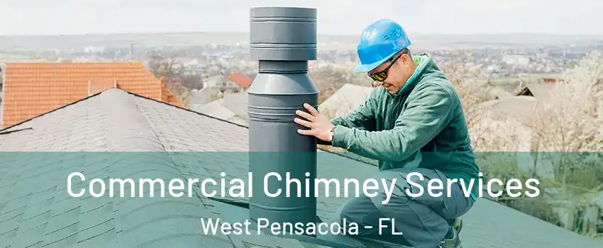  Commercial Chimney Services West Pensacola - FL
