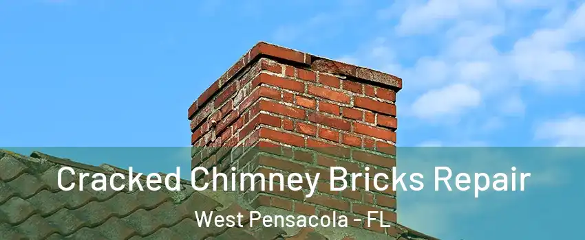 Cracked Chimney Bricks Repair West Pensacola - FL