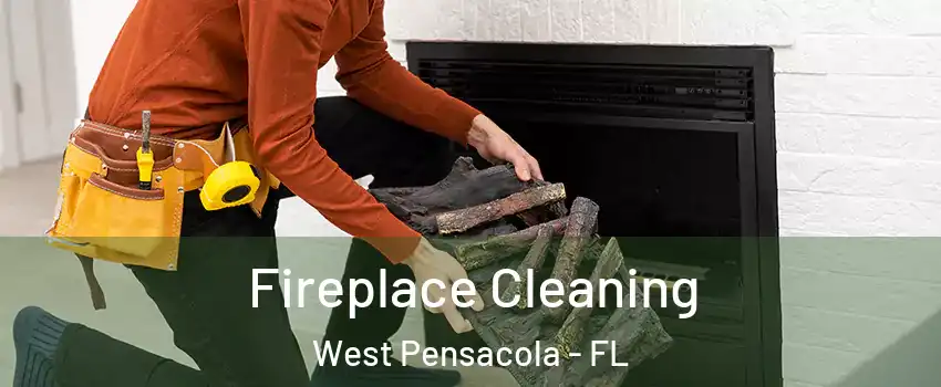  Fireplace Cleaning West Pensacola - FL