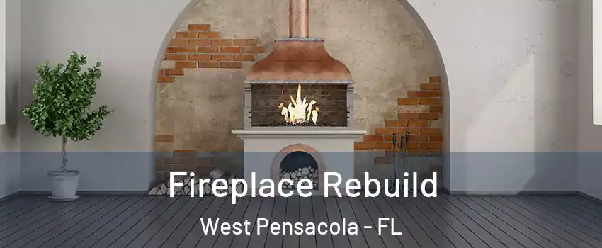  Fireplace Rebuild West Pensacola - FL