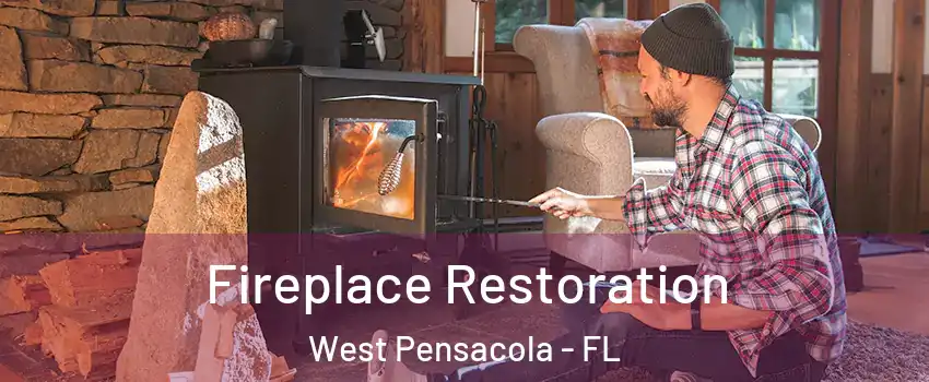  Fireplace Restoration West Pensacola - FL