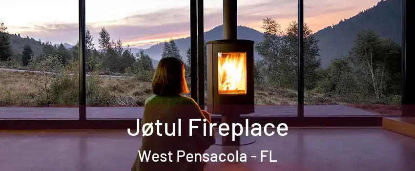  Jøtul Fireplace West Pensacola - FL