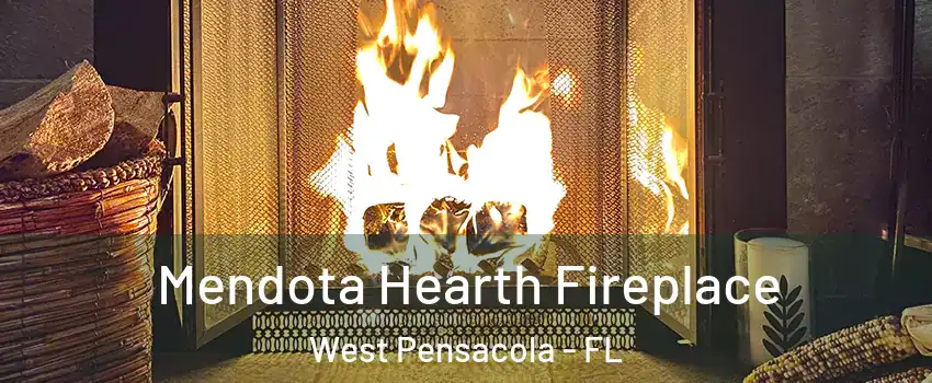  Mendota Hearth Fireplace West Pensacola - FL