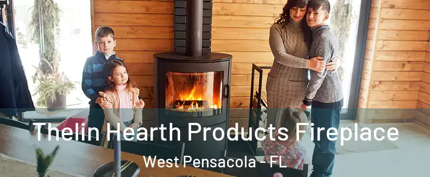  Thelin Hearth Products Fireplace West Pensacola - FL